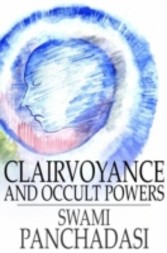 Clairvoyance and Occult Powers