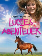 Lucies Abenteuer