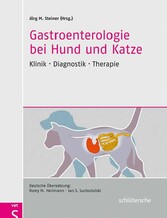 Gastroenterologie bei Hund und Katze