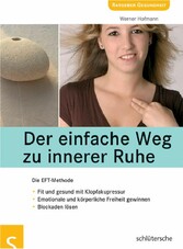 Der einfache Weg zu innerer Ruhe