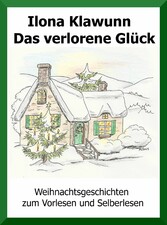 Das verlorene Glück