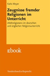 Zeugnisse fremder Religionen im Unterricht