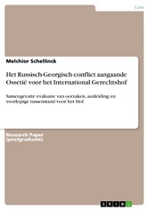 Het Russisch-Georgisch conflict aangaande Ossetië voor het International Gerechtshof