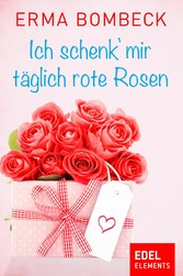 Ich schenk' mir täglich rote Rosen