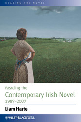 Reading the Contemporary Irish Novel 1987-2007