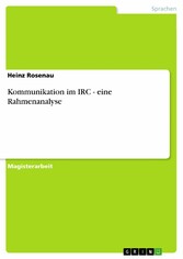 Kommunikation im IRC - eine Rahmenanalyse