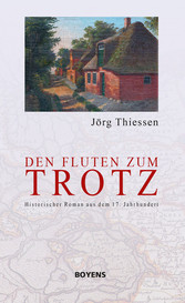 Den Fluten zum Trotz