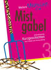 Weitere Memoiren einer Mistgabel 3