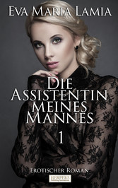 Die Assistentin Meines Mannes