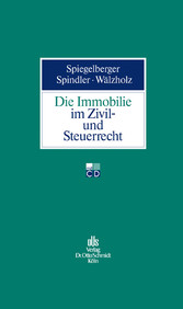 Die Immobilie im Zivil- und Steuerrecht