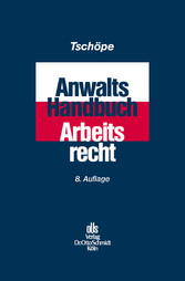 Anwalts-Handbuch Arbeitsrecht