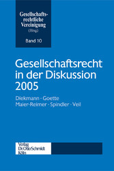 Gesellschaftsrecht in der Diskussion 2005