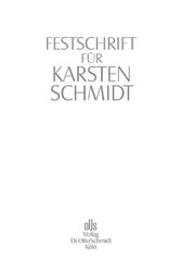 Festschrift für Karsten Schmidt