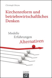 Kirchenreform und betriebswirtschaftliches Denken