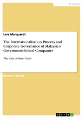 The Internationalisation Process and Corporate Governance of Malaysia's Government-linked Companies