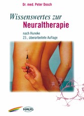 Wissenswertes zur Neuraltherapie