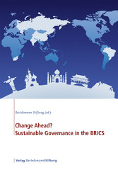 Change Ahead? Sustainable Governance in the BRICS