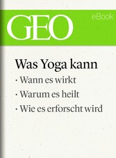 Was Yoga kann (GEO eBook Single)