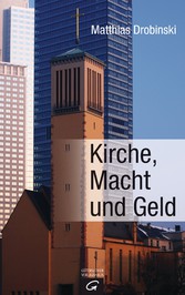 Kirche, Macht und Geld