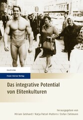 Das integrative Potential von Elitenkulturen