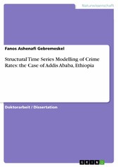 Structural Time Series Modelling of Crime Rates: the Case of Addis Ababa, Ethiopia