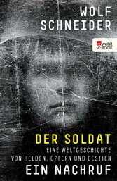 Der Soldat - Ein Nachruf