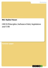 OECD Principles, Sarbanes-Oxley legislation and CSR