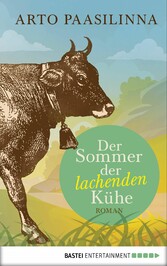 Der Sommer der lachenden Kühe