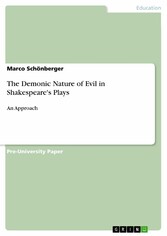 The Demonic Nature of Evil in Shakespeare's Plays