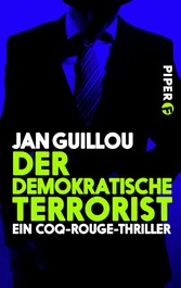 Der demokratische Terrorist