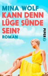 Kann denn Lüge Sünde sein?