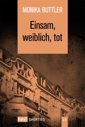 Einsam, weiblich, tot