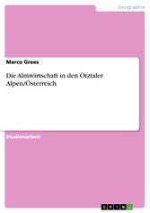 Die Almwirtschaft in den Ötztaler Alpen/Österreich