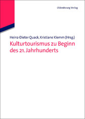 Kulturtourismus zu Beginn des 21. Jahrhunderts