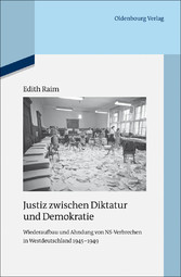 Justiz zwischen Diktatur und Demokratie