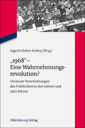 '1968' - Eine Wahrnehmungsrevolution?