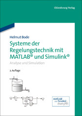 Systeme der Regelungstechnik mit MATLAB und Simulink