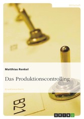 Das Produktionscontrolling