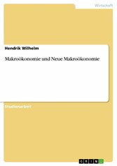 Makroökonomie und Neue Makroökonomie