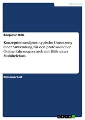 Konzeption und prototypische Umsetzung einer Anwendung für den professionellen Online-Fahrzeugvertrieb mit Hilfe eines Mobiltelefons