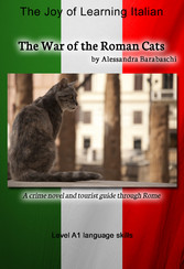 The War of the Roman Cats - Language Course Italian Level A1