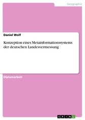 Konzeption eines Metainformationssystems der deutschen Landesvermessung