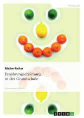 Ernährungserziehung in der Grundschule