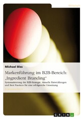 Markenführung im B2B-Bereich: 'Ingredient Branding'