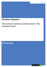 The notion of identity in Mary Antin's 'The Promised Land'