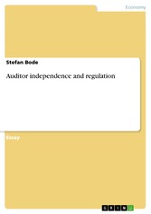 Auditor independence and regulation