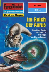 Perry Rhodan 2142: Im Reich der Aarus