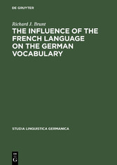 The Influence of the French Language on the German Vocabulary