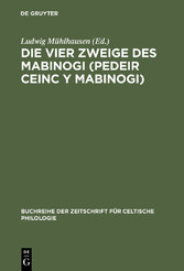 Die vier Zweige des Mabinogi (Pedeir Ceinc y Mabinogi)