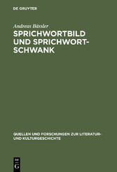 Sprichwortbild und Sprichwortschwank